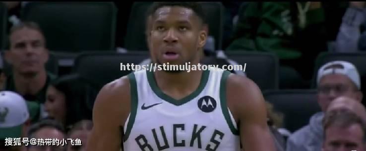 星空体育-雄鹿逆袭大胜,字母哥表现出色